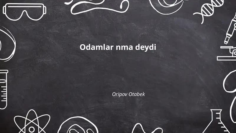 Odamlar nima deydi