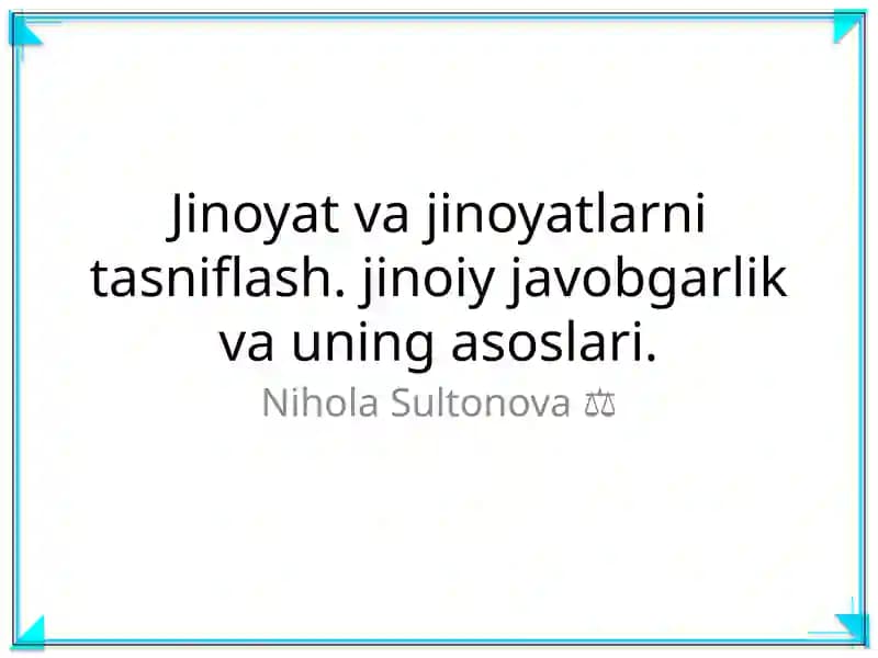 Jinoyat va jinoyatlarni tasniflash