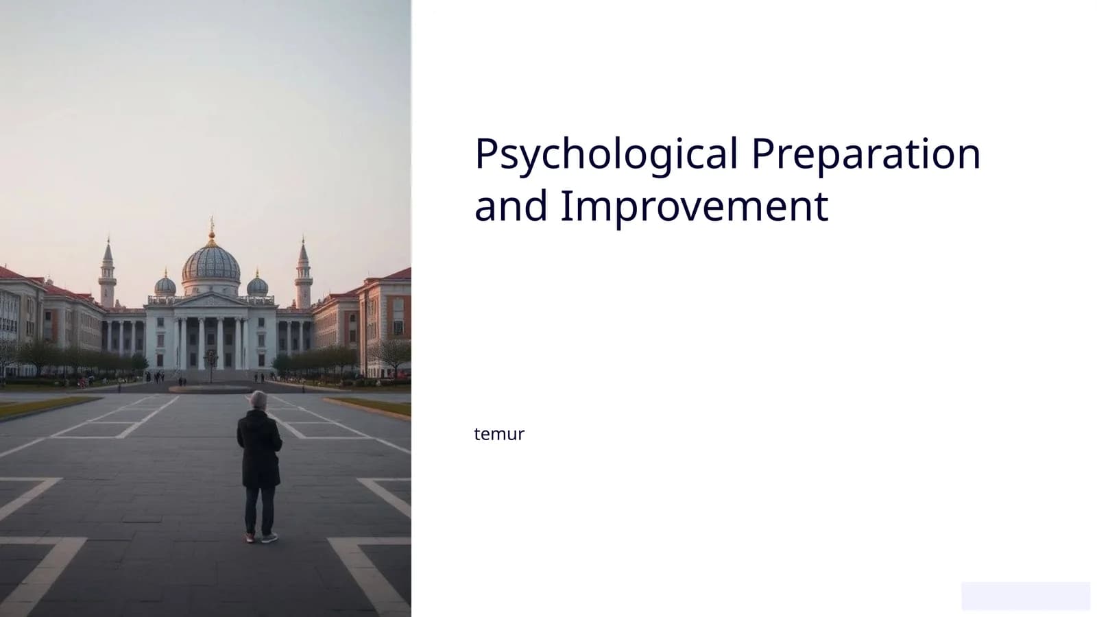 Psychological Preparation and Improvement