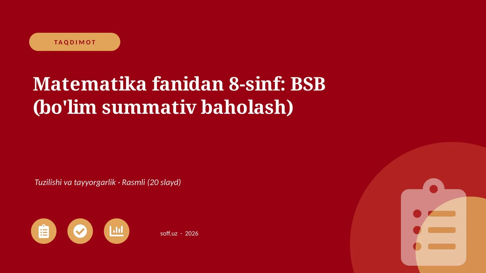 Matematika fanidan 8-sinf: BSB (bo'lim summativ baholash)