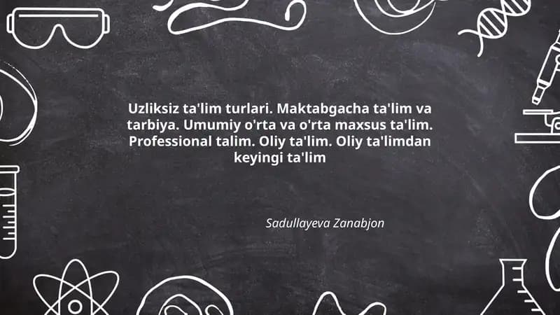 Uzliksiz ta'lim turlari