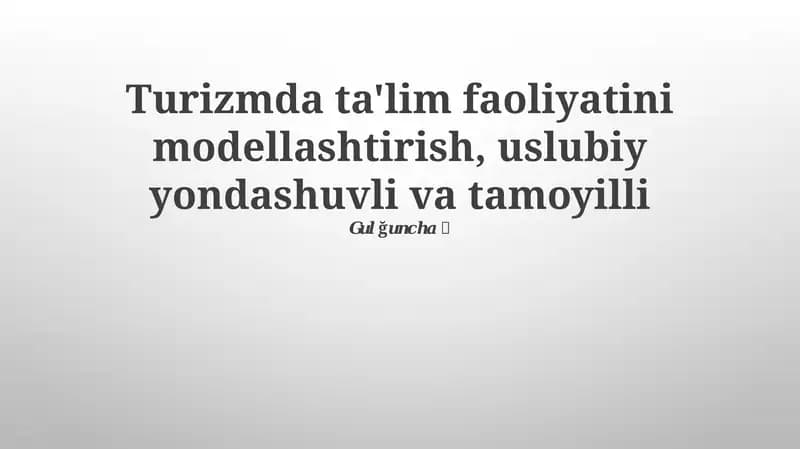 Turizm Ta'limi Modellashtirish va Yondashuvlar