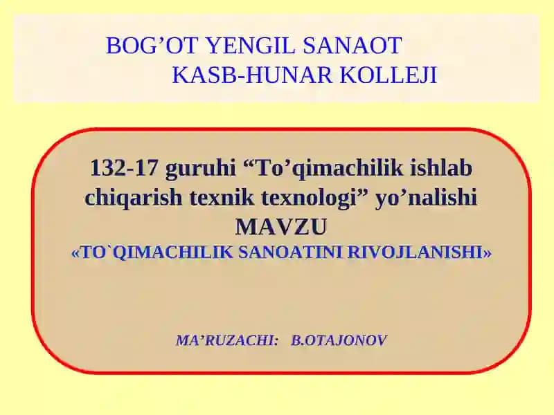 To`qimachilik sanoatini rivojlanishi