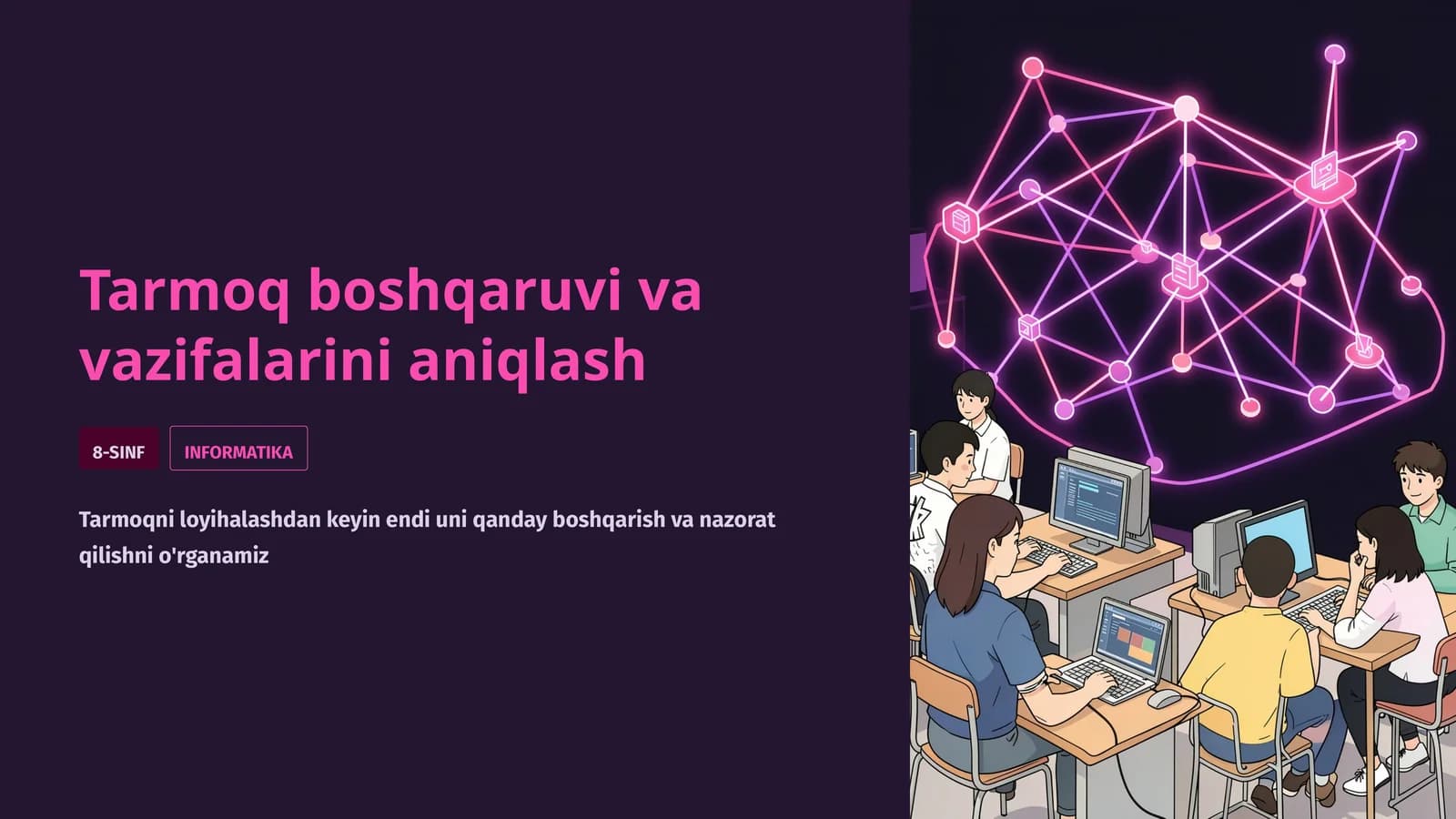 Tarmoq boshqaruvi va vazifalarini aniqlash