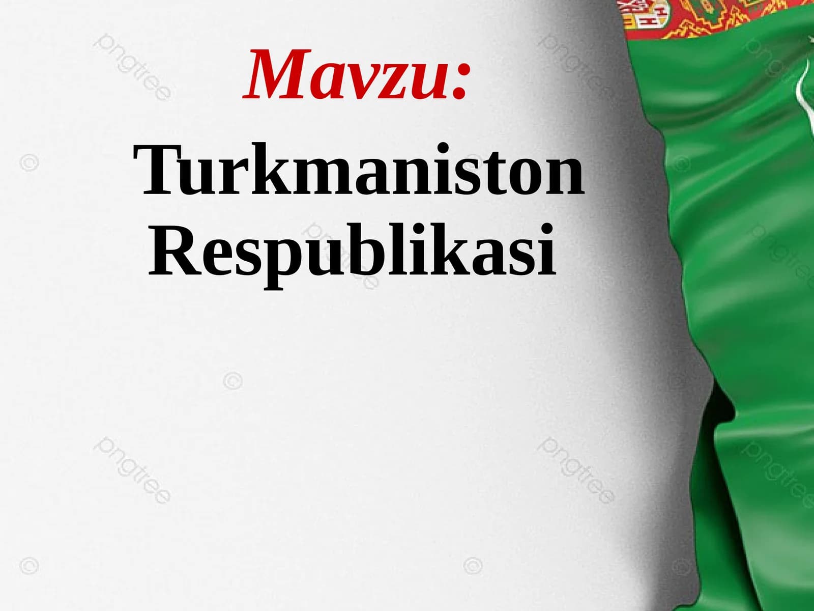 Turkmaniston Respublikasi TURKMANISTON TARIXI