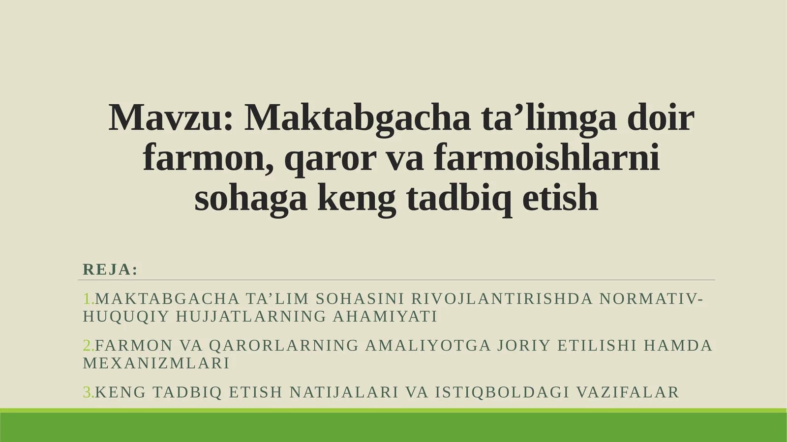 Maktabgacha ta’limga doir farmon, qaror va farmoishlarni sohaga keng tadbiq etish