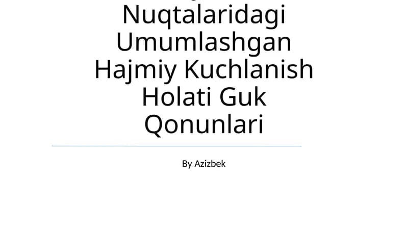 Umumiy Hajmli Kuchlanish Holati Guk Qonunlari