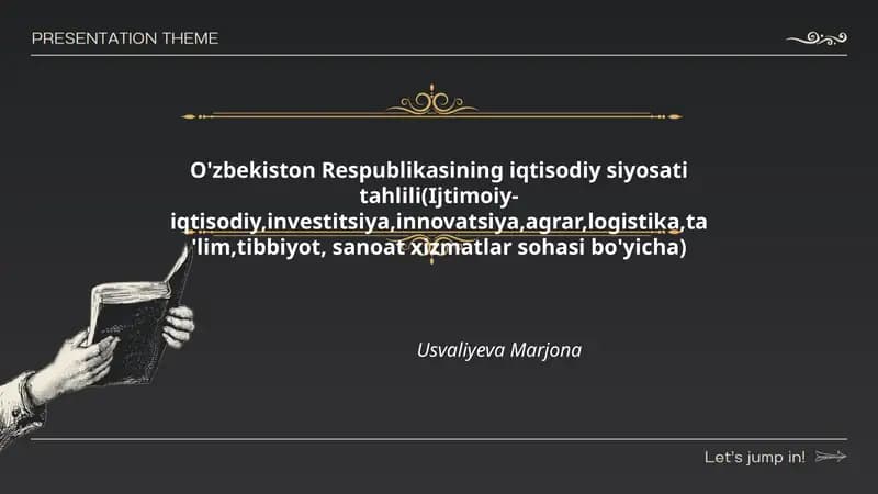 O'zbekiston Respublikasining iqtisodiy siyosati tahlili(Ijtimoiy-iqtisodiy,investitsiya,innovatsiya,agrar,logistika,ta'lim,tibbiyot, sanoat xizmatlar sohasi bo'yicha)