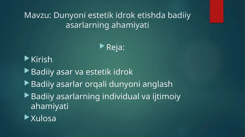 Dunyoni estetik idrok etishda badiiy asarlarning ahamiyati