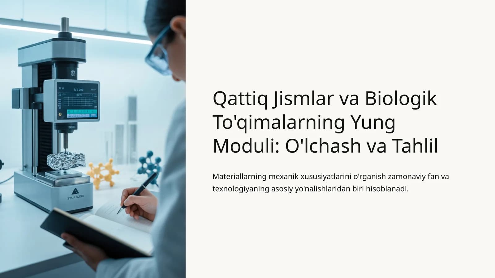 Qattiq Jismlar va Biologik To'qimalarning Yung Moduli: O'lchash va Tahlil