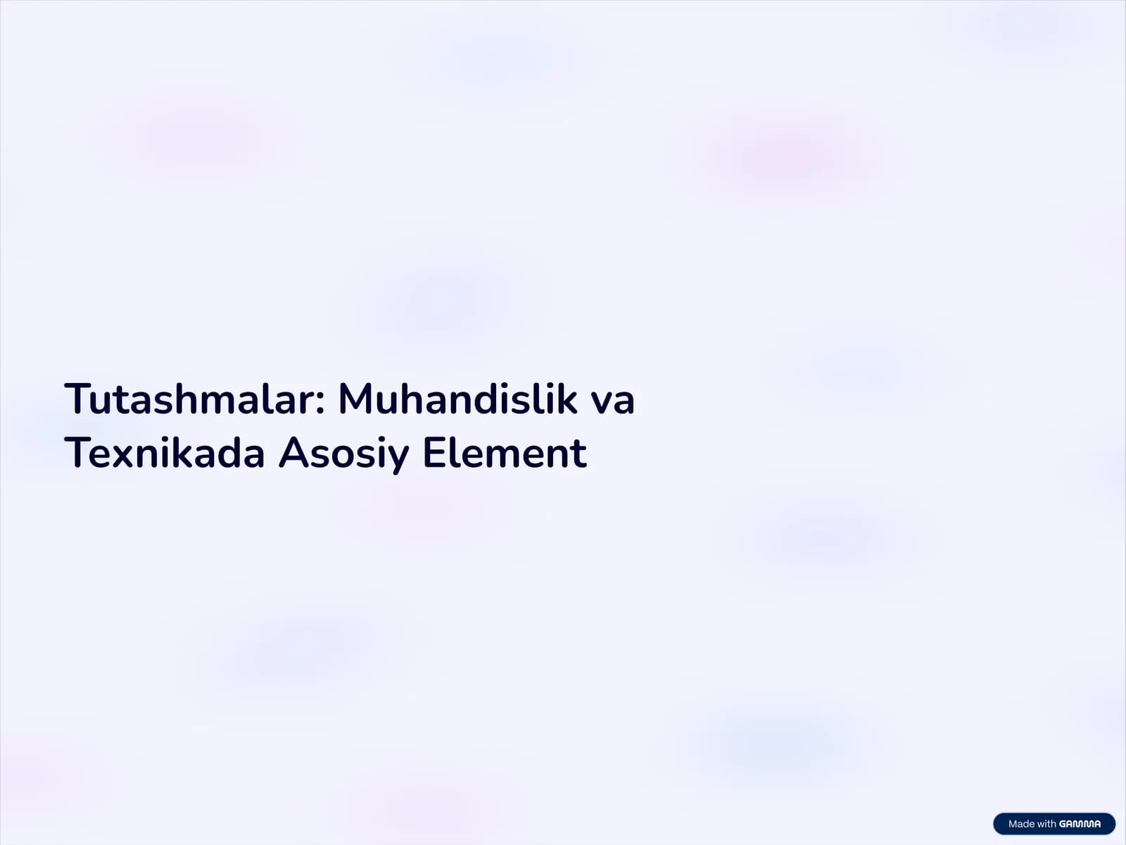 Tutashmalar: Muhandislik va Texnikada Asosiy Element