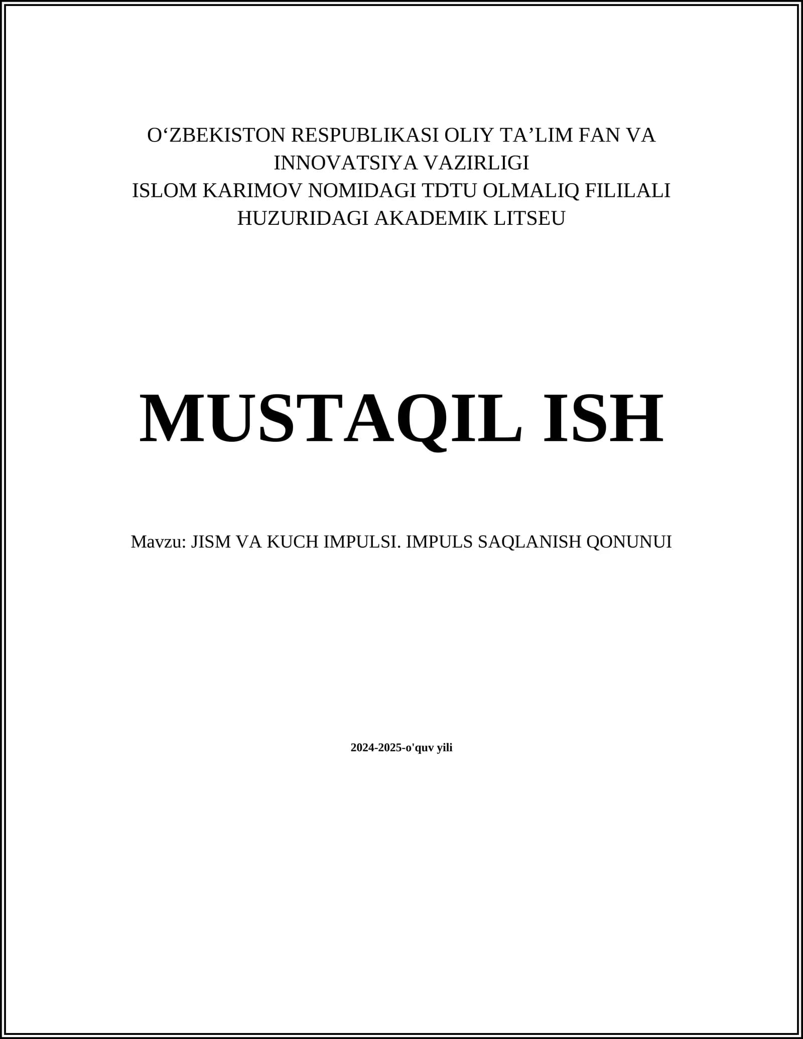 IMPULS VA KUCH IMPULSI. IMPULS SAQLANISH QONUNUI