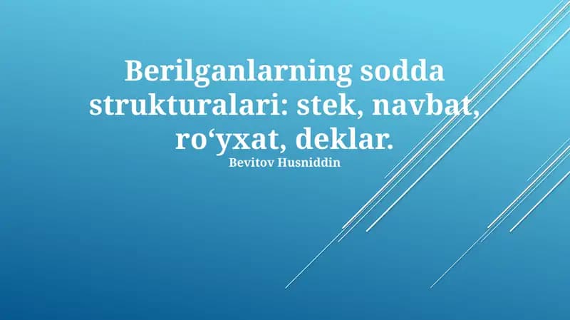 To'plam (Stack), Navbat (Queue) va Ro'yxat (List)