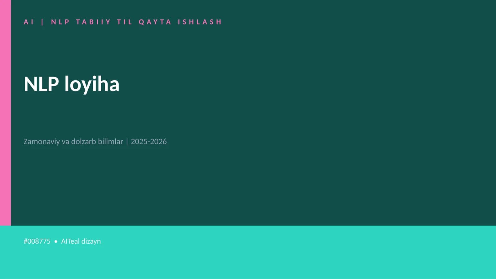 AI | NLP TABIIY TIL QAYTA ISHLASH
