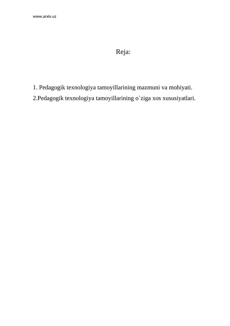 Pedagogik texnologiya tamoyillarining mazmuni va mohiyati