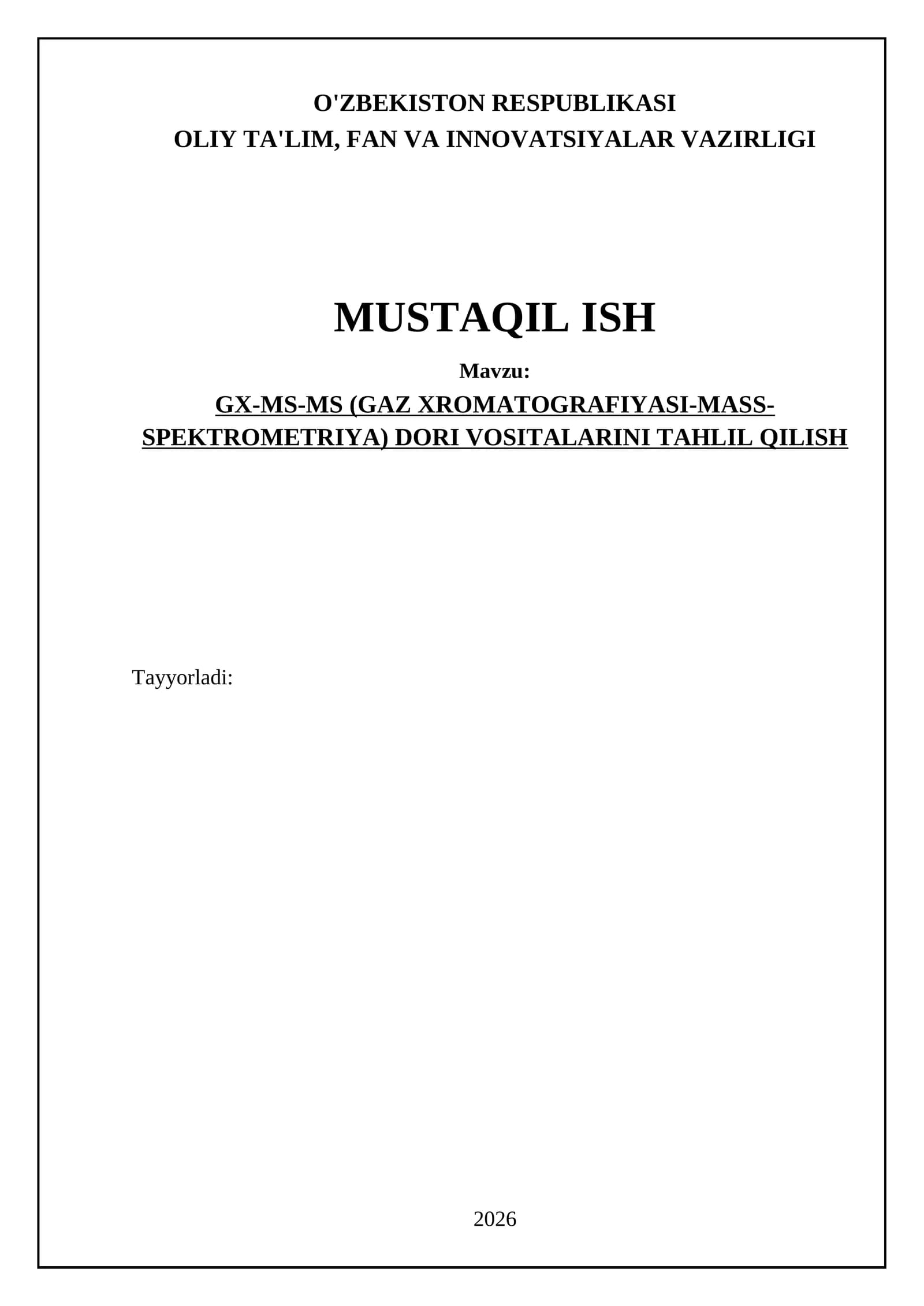 GX-MS-MS (GAZ XROMATOGRAFIYASI-MASS-SPEKTROMETRIYA) DORI VOSITALARINI TAHLIL QILISH