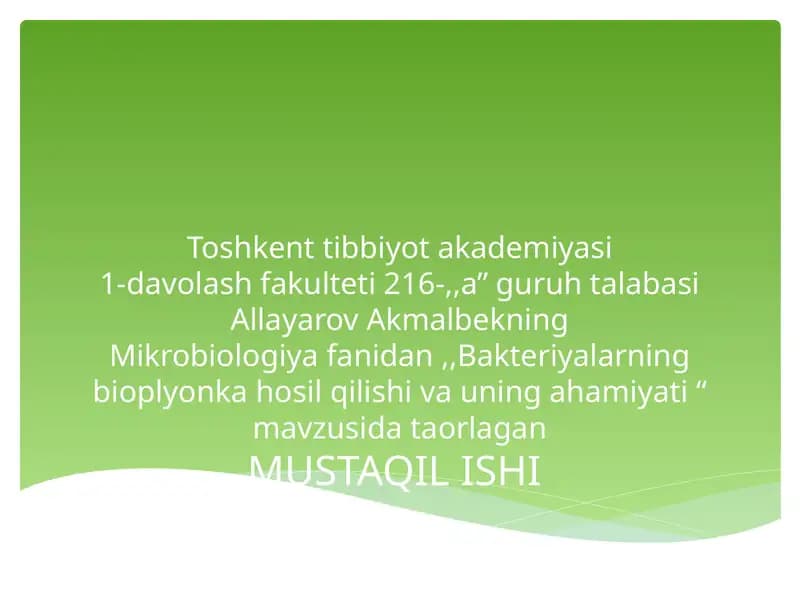 Bakteriyalarning bioplyonka hosil qilishi va uning ahamiyati
