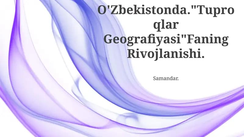 Tuproqlar Geografiyasi