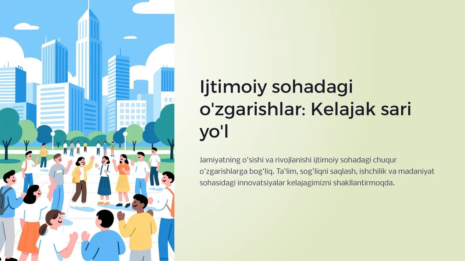 Ijtimoiy sohadagi o'zgarishlar: Kelajak sari yo'l