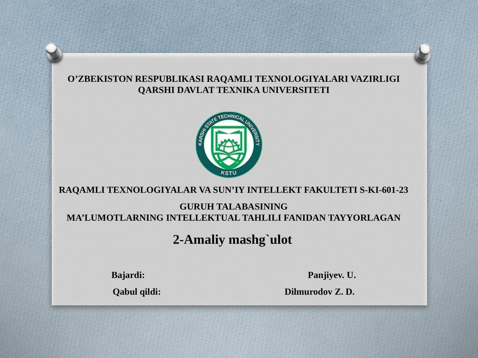 MA’LUMOTLARNING INTELLEKTUAL TAHLILI FANIDAN TAYYORLAGAN 2-Amaliymashg`ulot