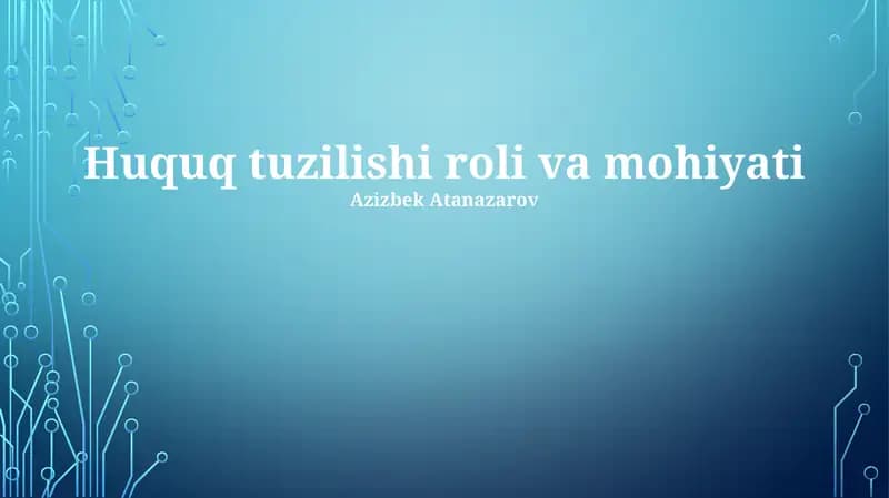 Huquq tuzilishi roli va mohiyati