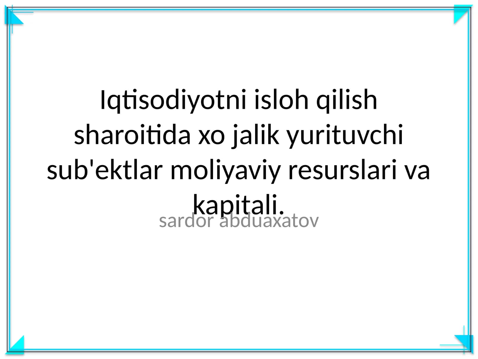Iqtisodiyotni isloh qilish sharoitida xo jalik yurituvchi sub'ektlar moliyaviy resurslari va kapitali