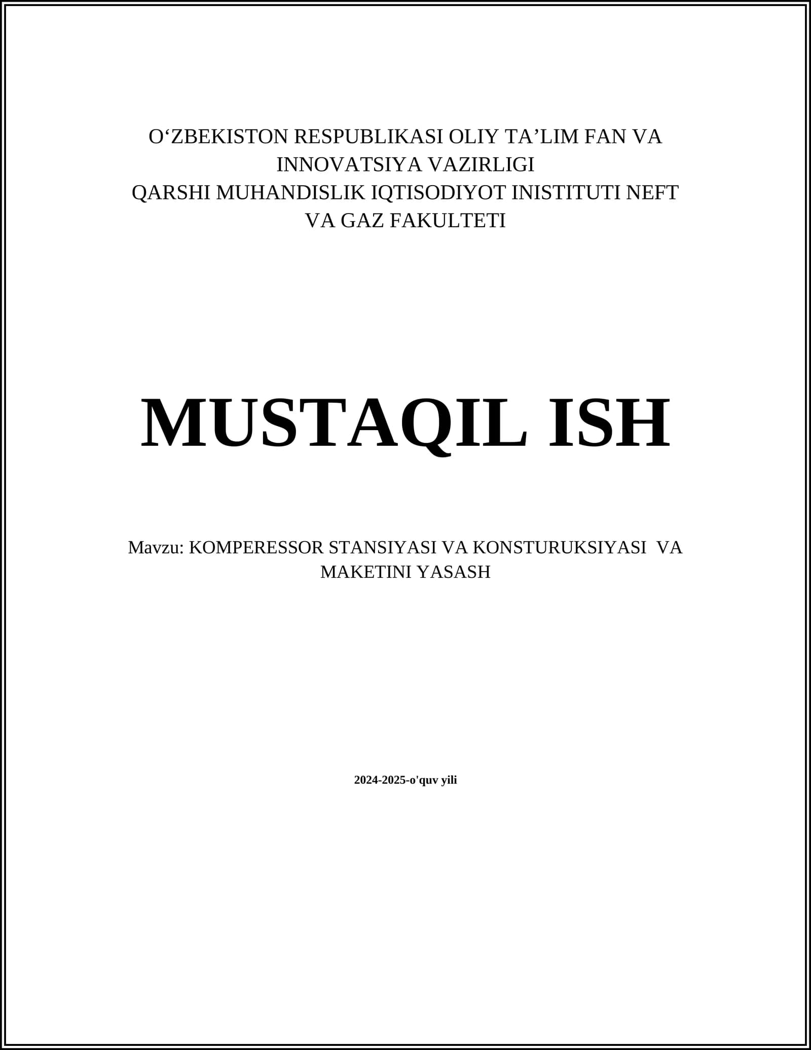 KOMPERESSOR STANSIYASI VA KONSTURUKSIYASI VA MAKETINI YASASH