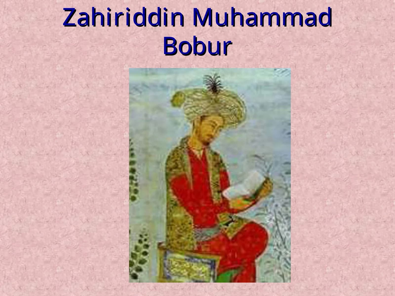 Zahiriddin Muhammad Bobur