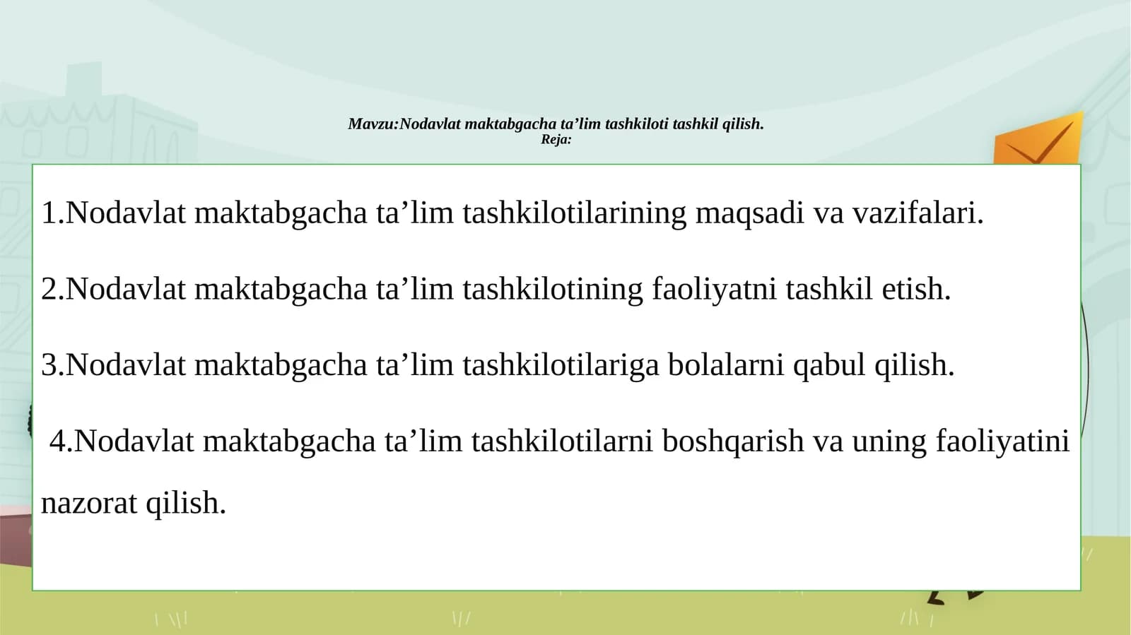 Nodavlat maktabgacha ta'lim tashkilot tashkil qilish