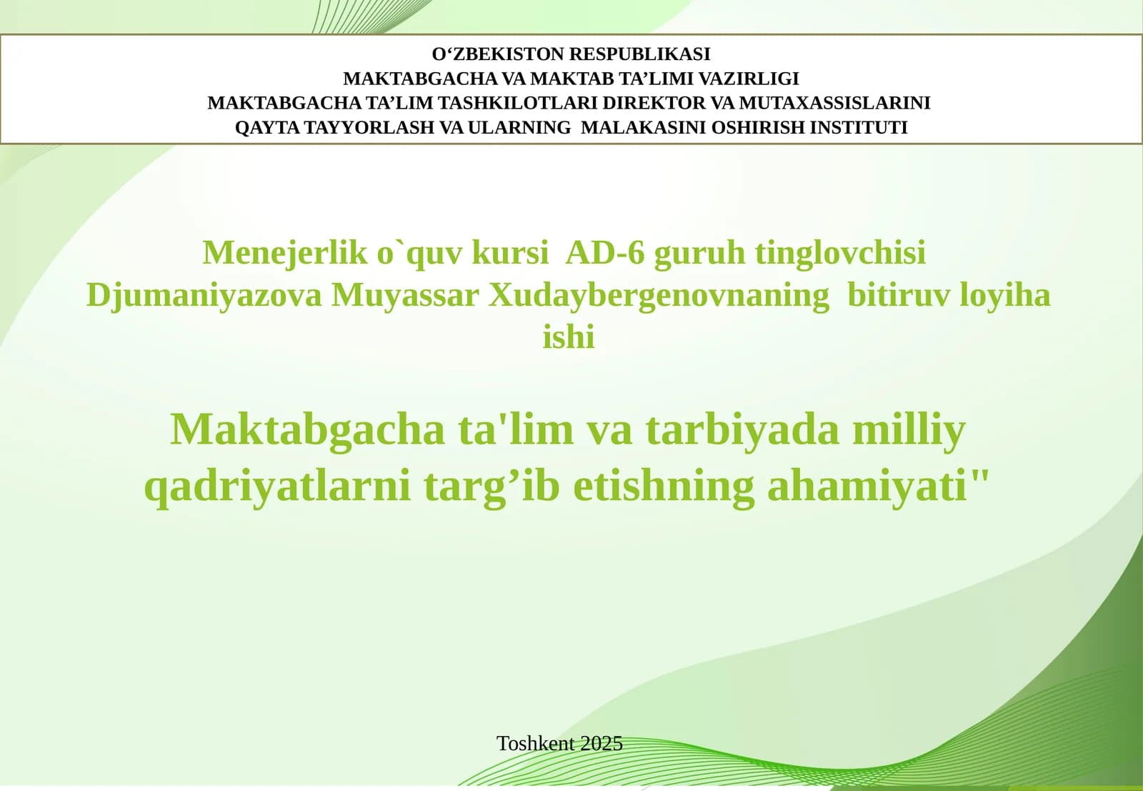 Maktabgacha ta'limda milliy qadriyatlarni o'rgatish va jamoatga madaniyat oshirish