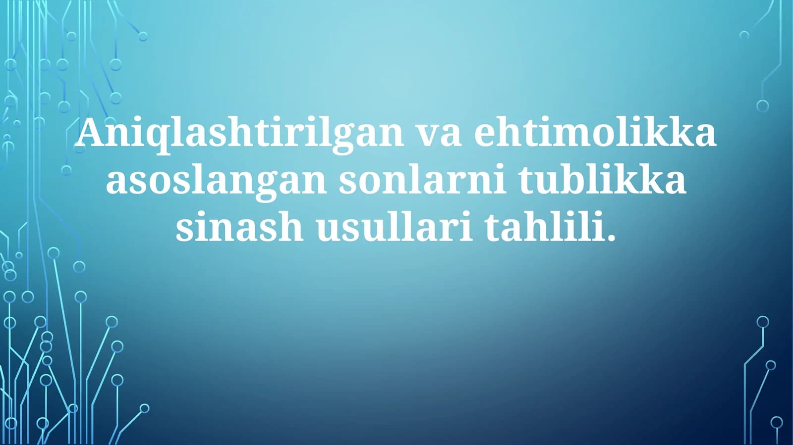 Ehtimollik Asal Sonlarni Tekshirish Usullari