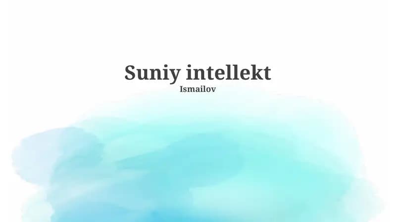 Sun'iy intellekt: Asoslar va imkoniyatlar