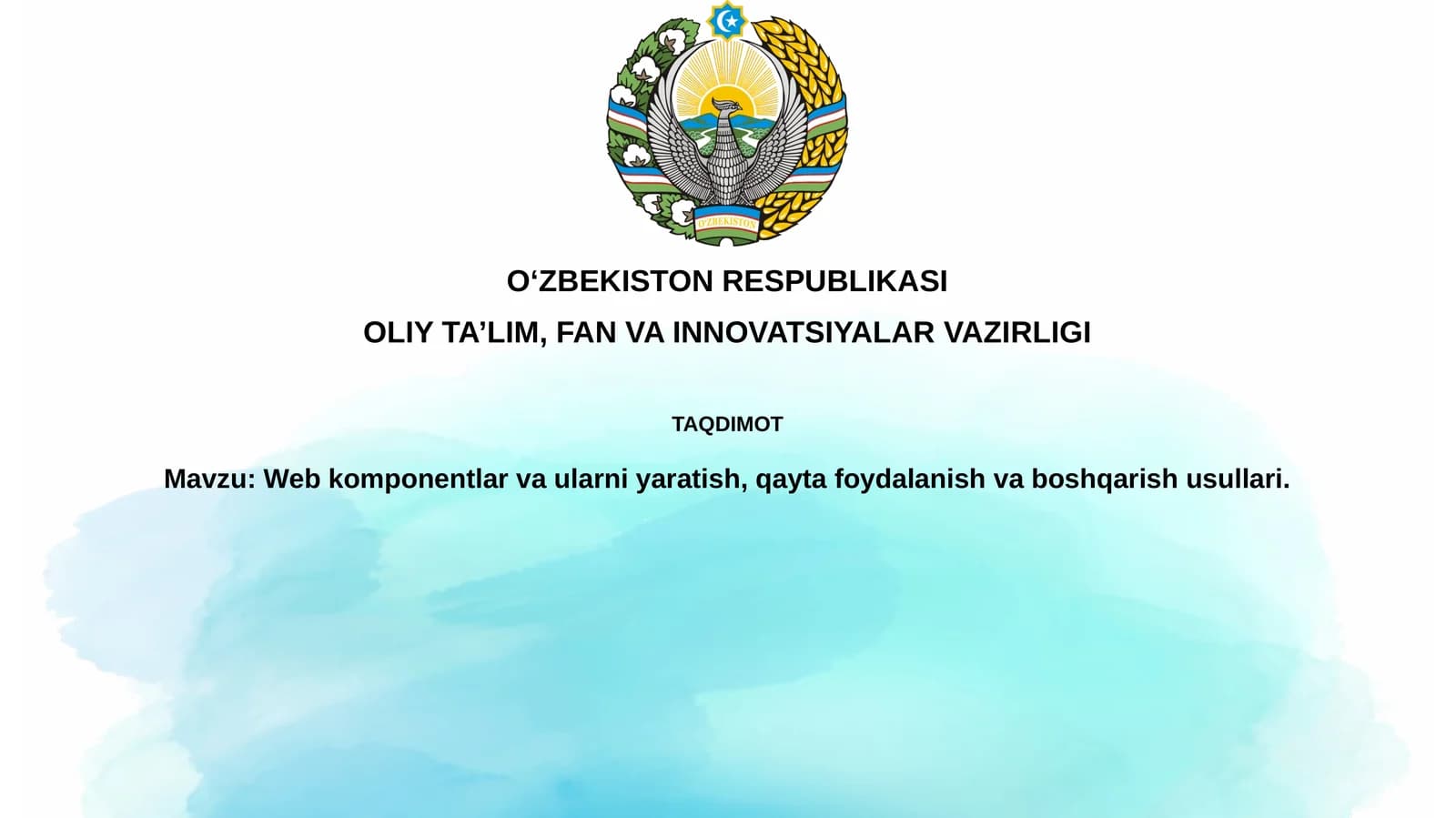 Webkomponentlar va ularni yaratish, qayta foydalanish va boshqarish usullari