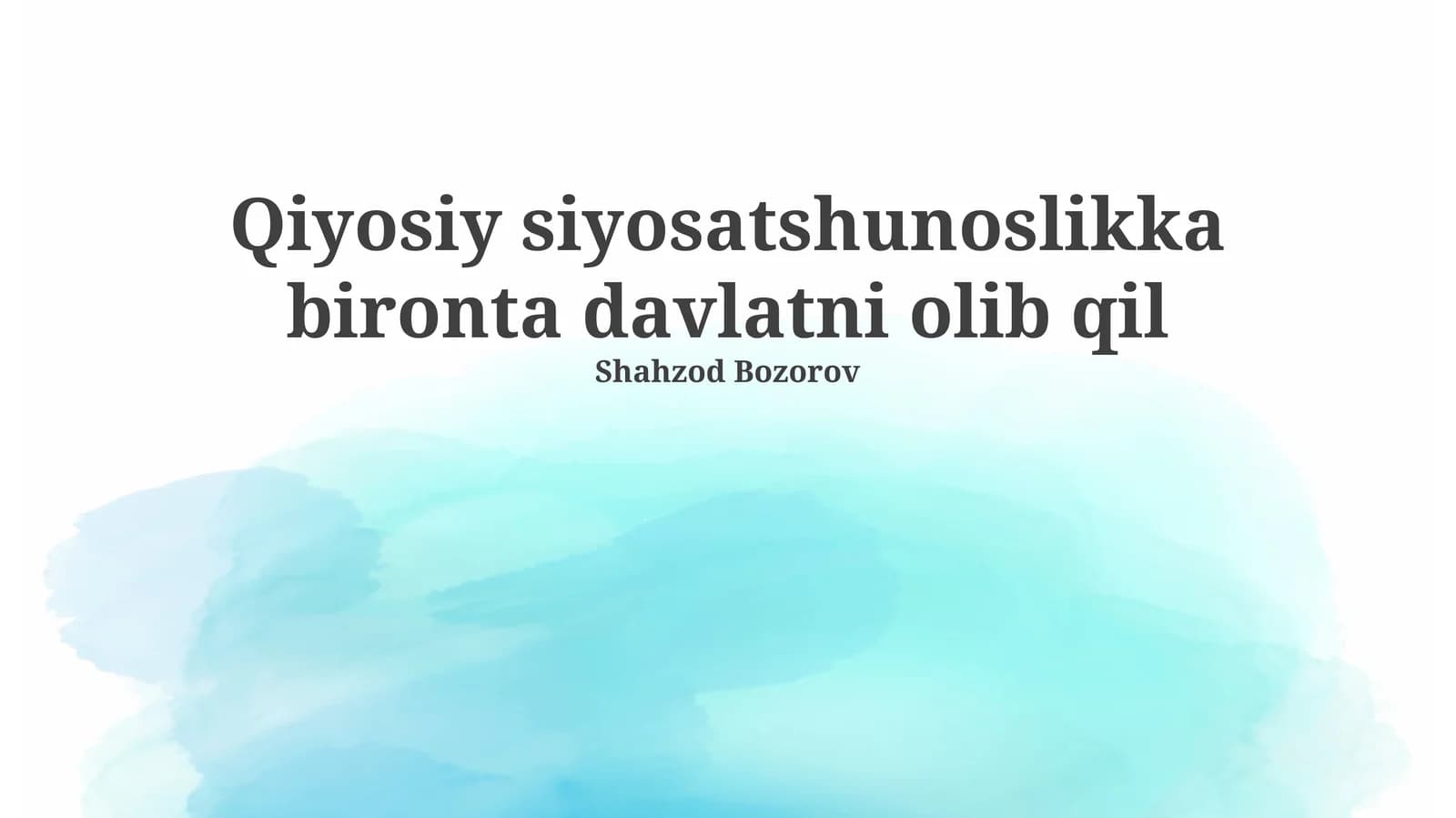 Qiyosiy siyosatshunoslikka bironta davlatni olib qil