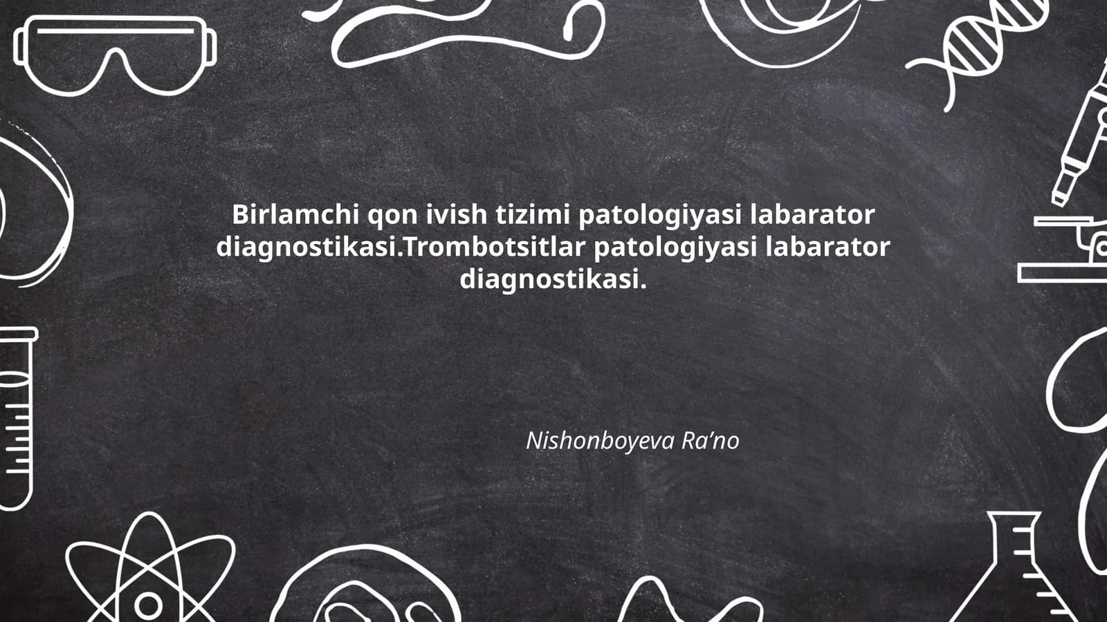 Birlamchi qon ivish tizimi patologiyasi labarator diagnostikasi