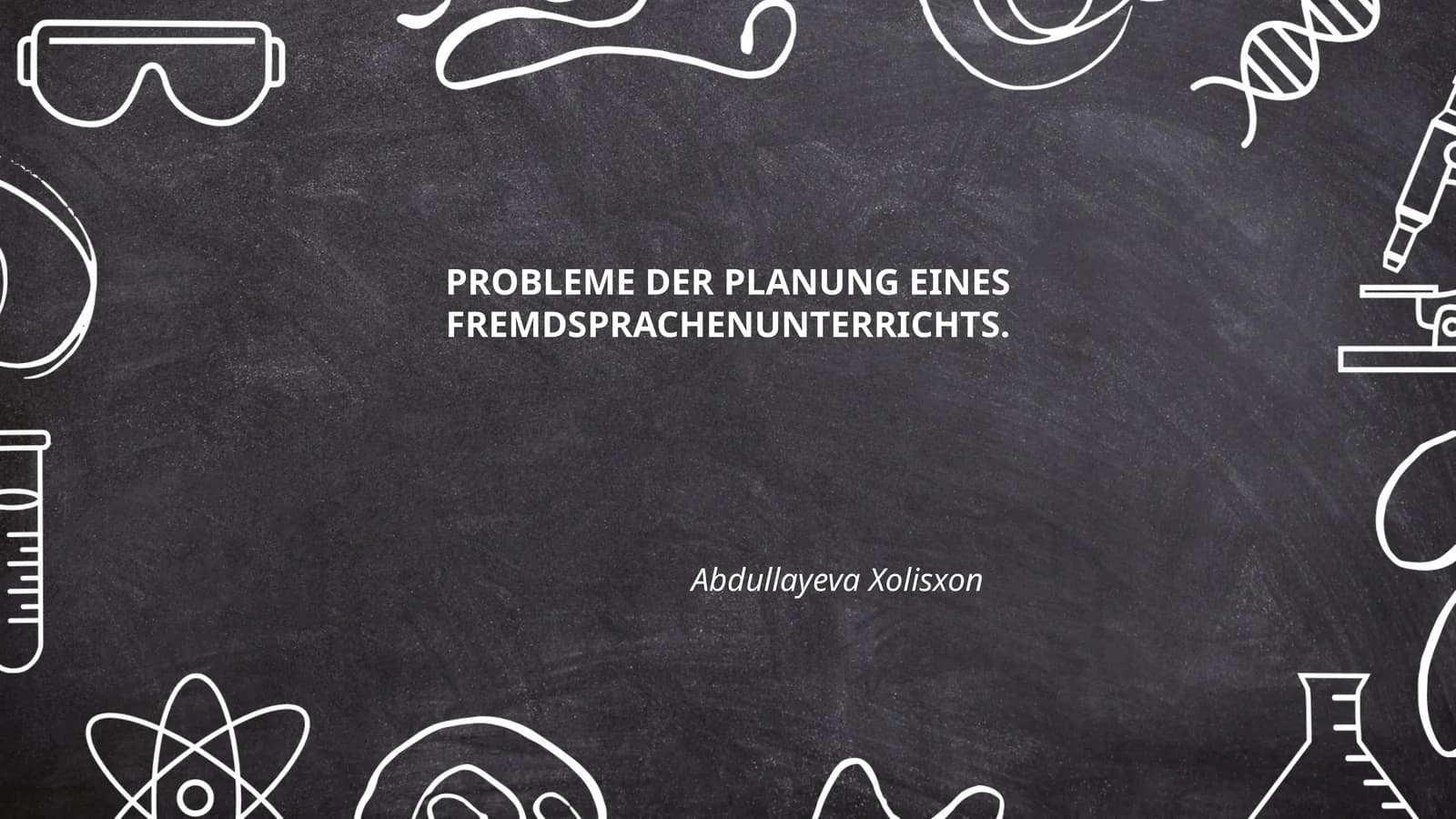 PROBLEME DER PLANUNG EINES FREMDSPRACHENUNTERRICHTS