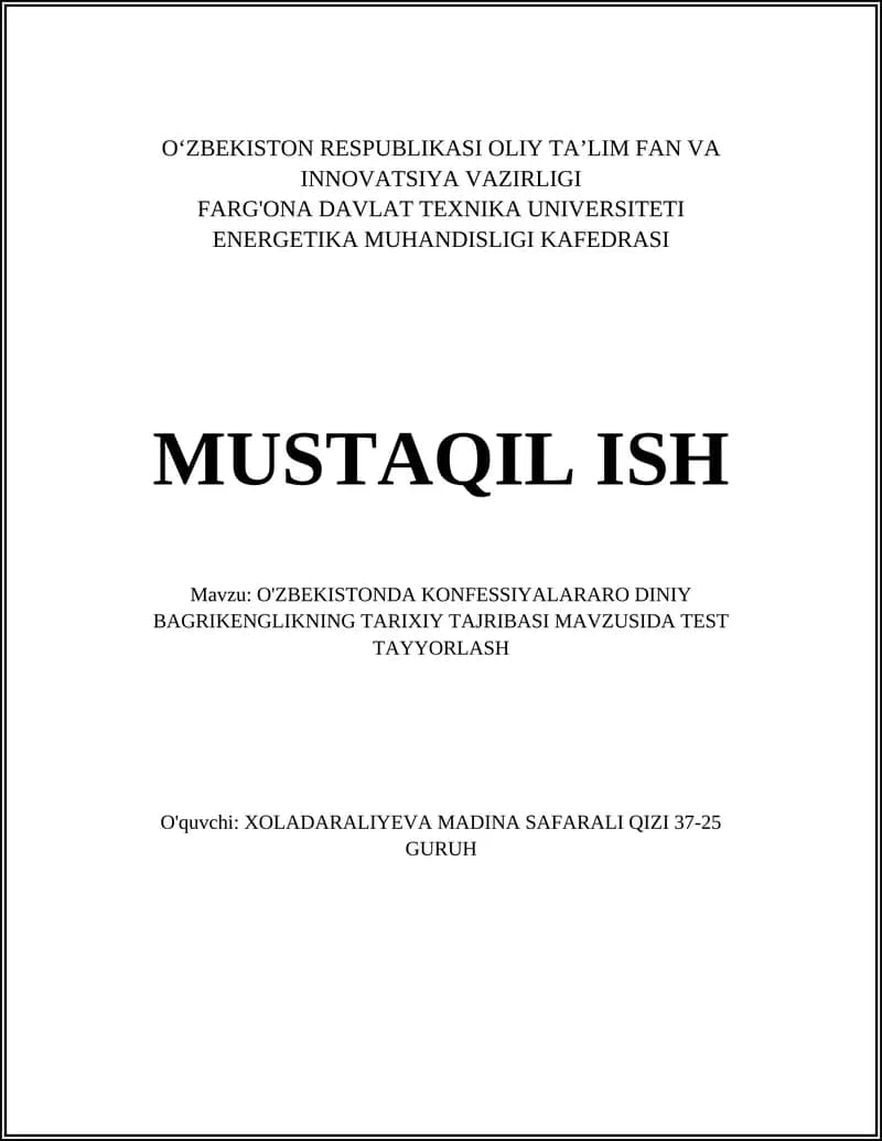 O'ZBEKISTONDA KONFESSIYALARARO DINIY BAGRIKENGLIKNING TARIXIY TAJRIBASI MAVZUSIDA TEST TAYYORLASH