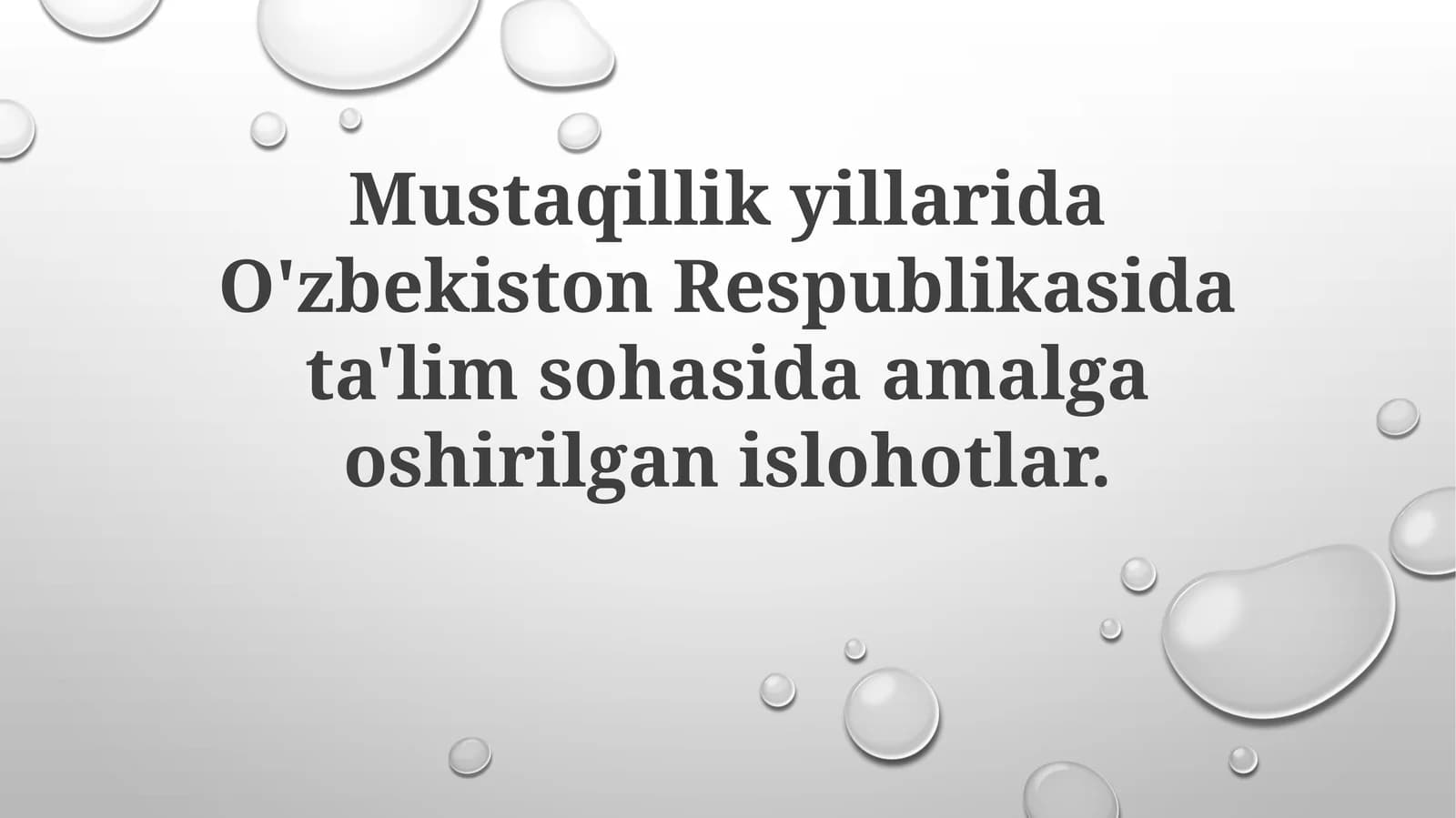 Mustaqillik yillarida O'zbekiston Respublikasi ta'lim sohasida amalga oshirilgan islohotlar