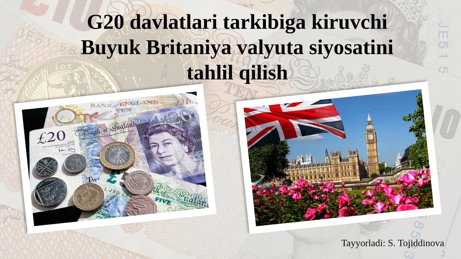G20 davlatlari tarkibiga kiruvchi Buyuk Britaniya valyuta siyosatini tahlil qilish