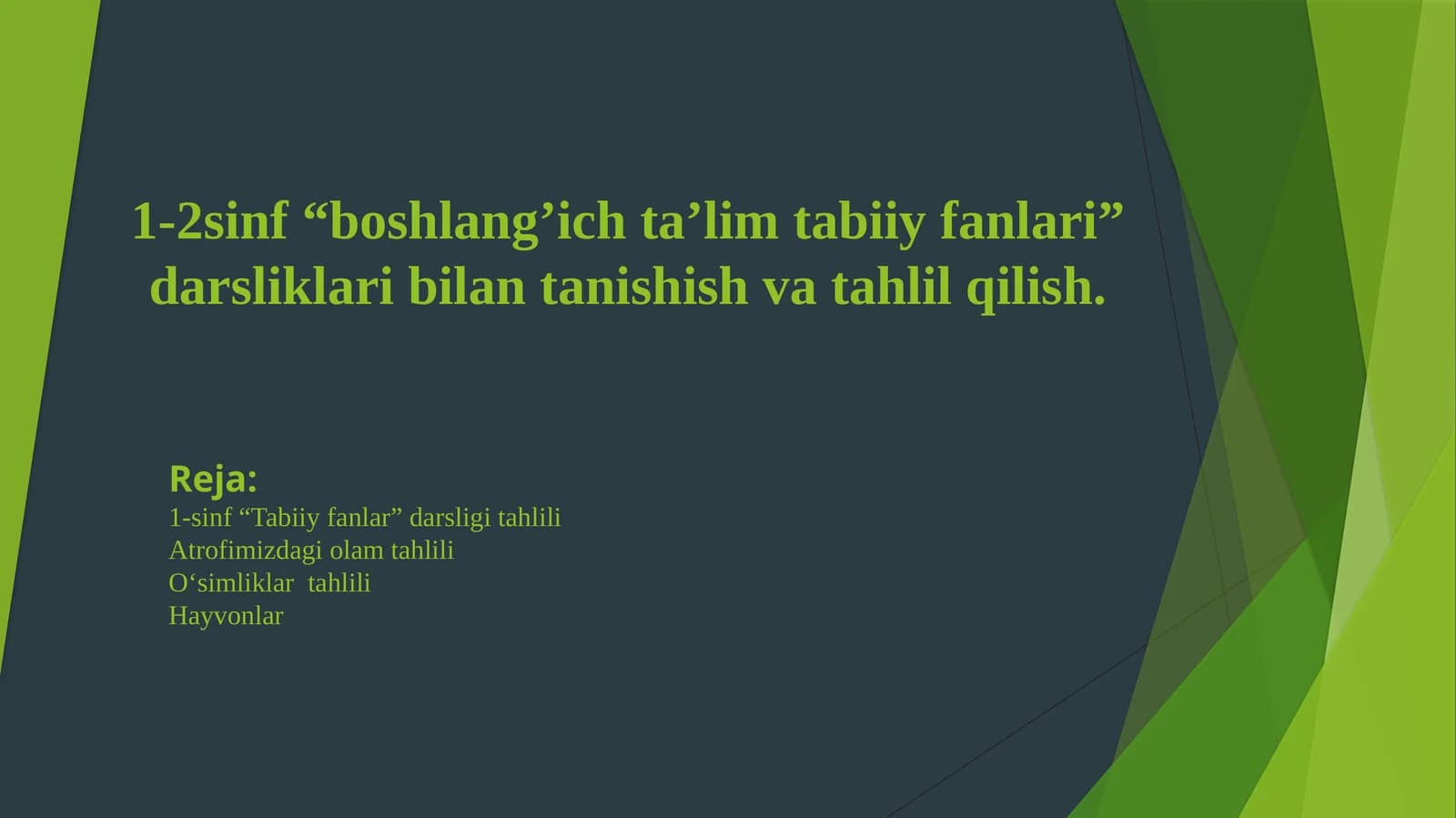 1-2sinf “boshlang’ich ta’lim tabiiy fanlari” darsliklari bilan tanishish va tahlil qilish