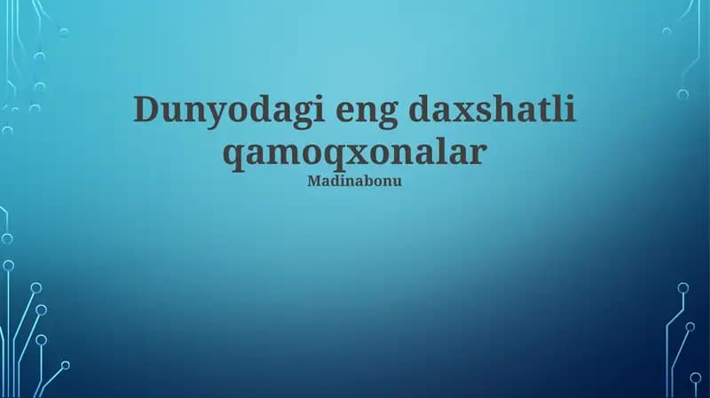Dunyodagi eng daxshatli qamoqxonalar