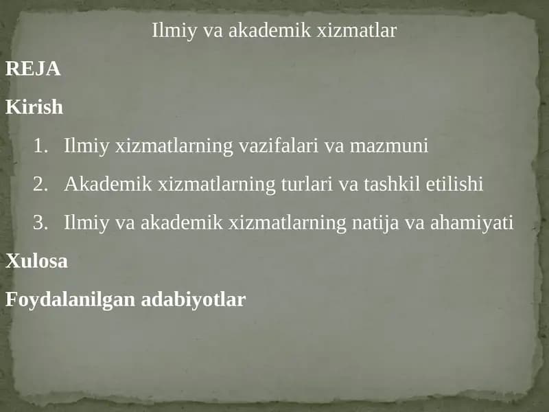 Ilmiy va akademik xizmatlar