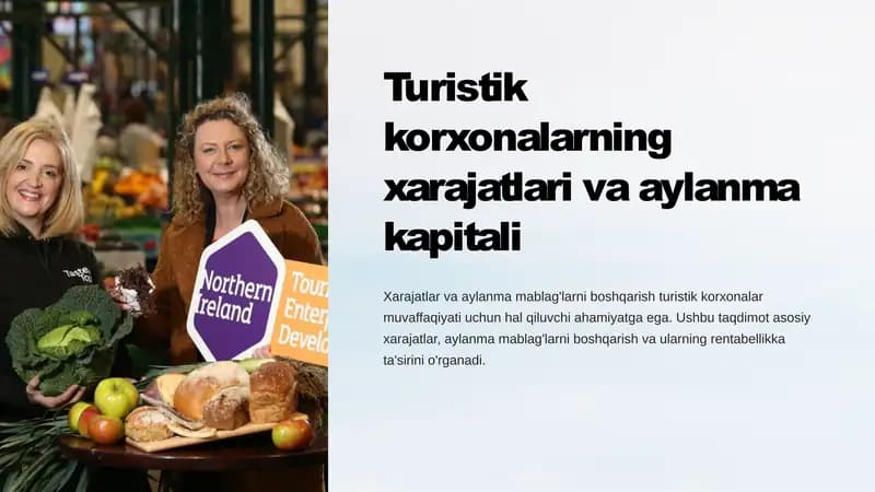 Turistik korxonalarning xarajatlari va aylanma kapitali