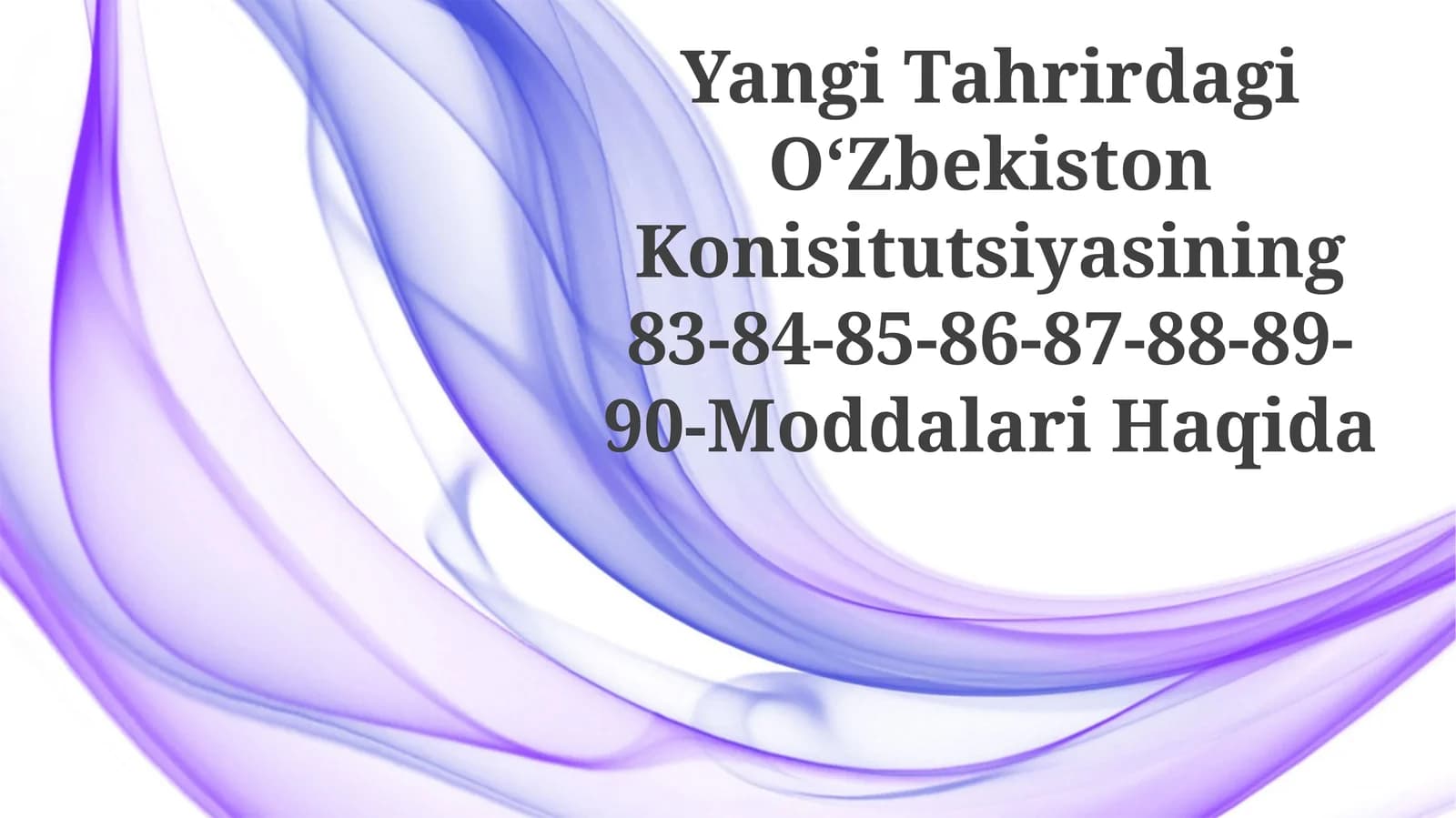 O'zbekiston Konstitutsiyasi Moddalari