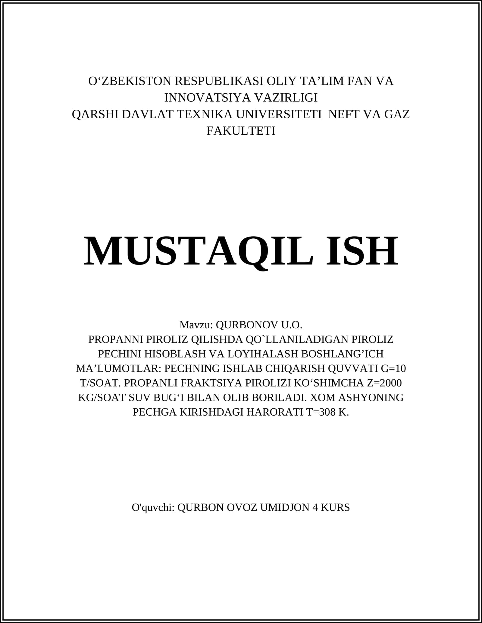 PROPANNI PIROLIZ QILISHDA QO`LLANILADIGAN PIROLIZ PECHINI HISOBLASH VA LOYIHALASH