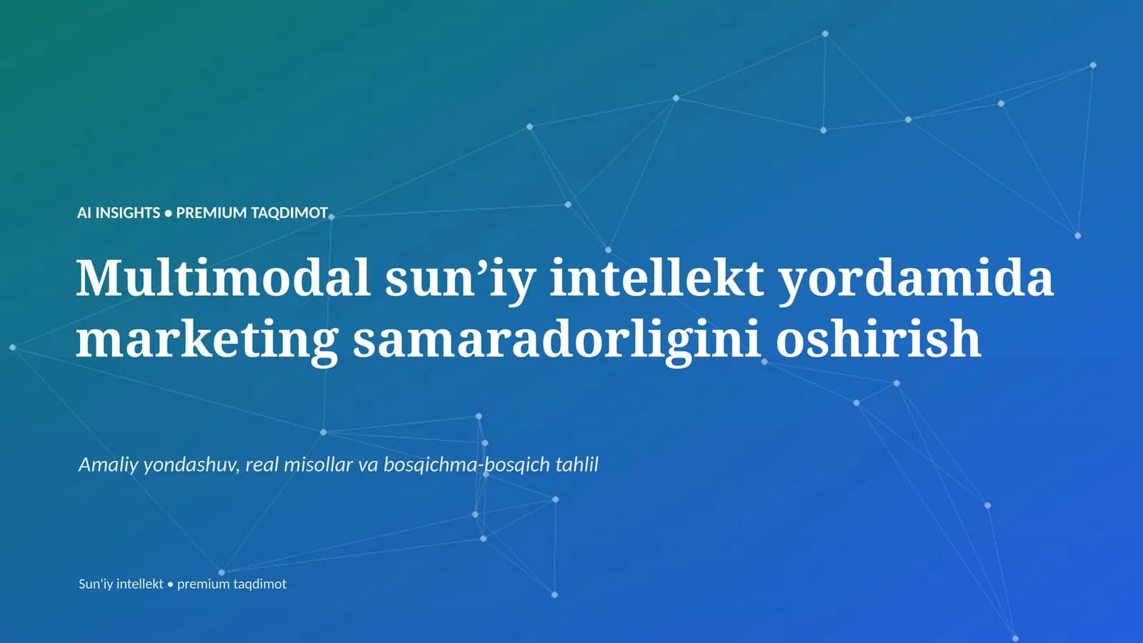 Multimodal sunʼiy intellekt yordamida marketing samaradorligini oshirish