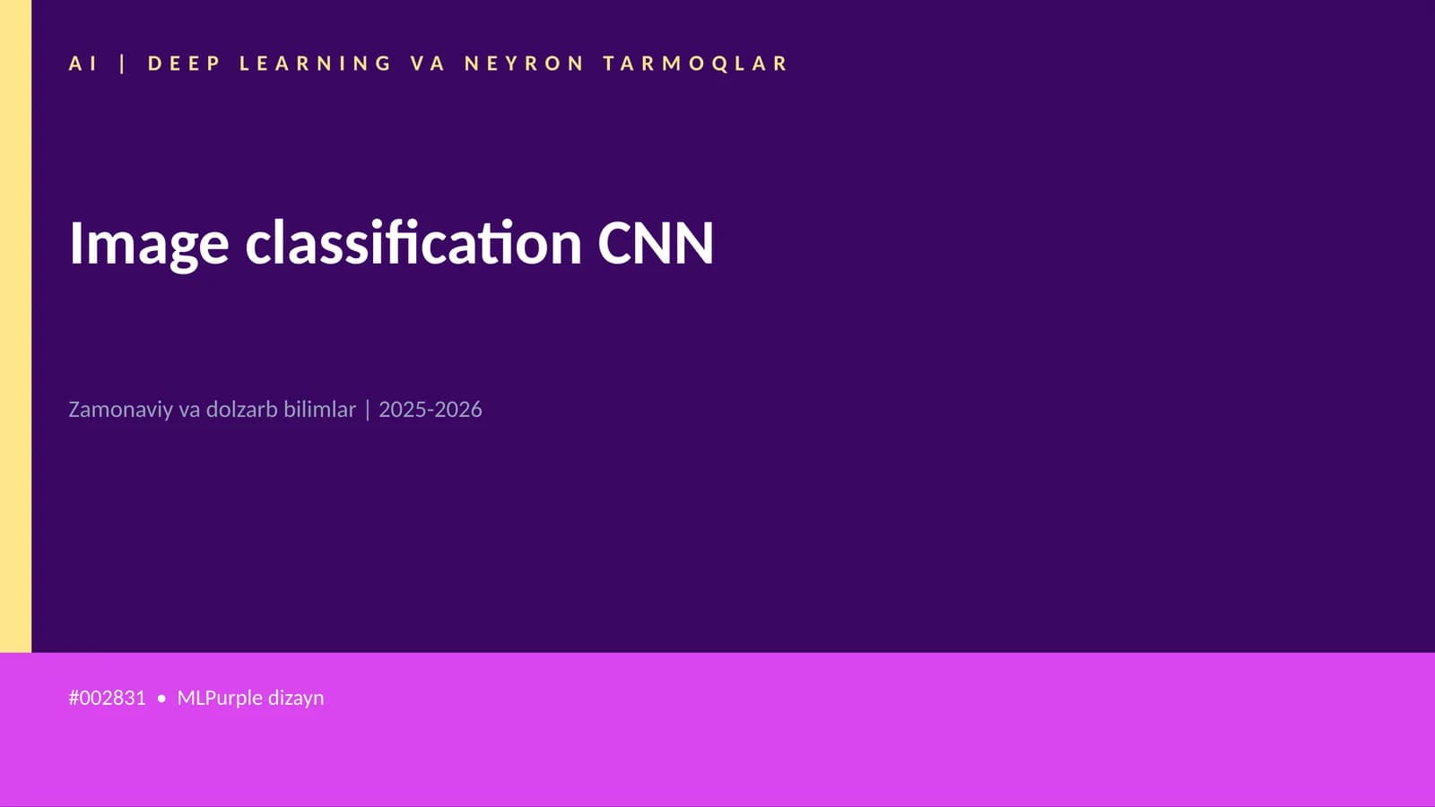 AI | DEEP LEARNING VA NEYRON TARMOQLAR