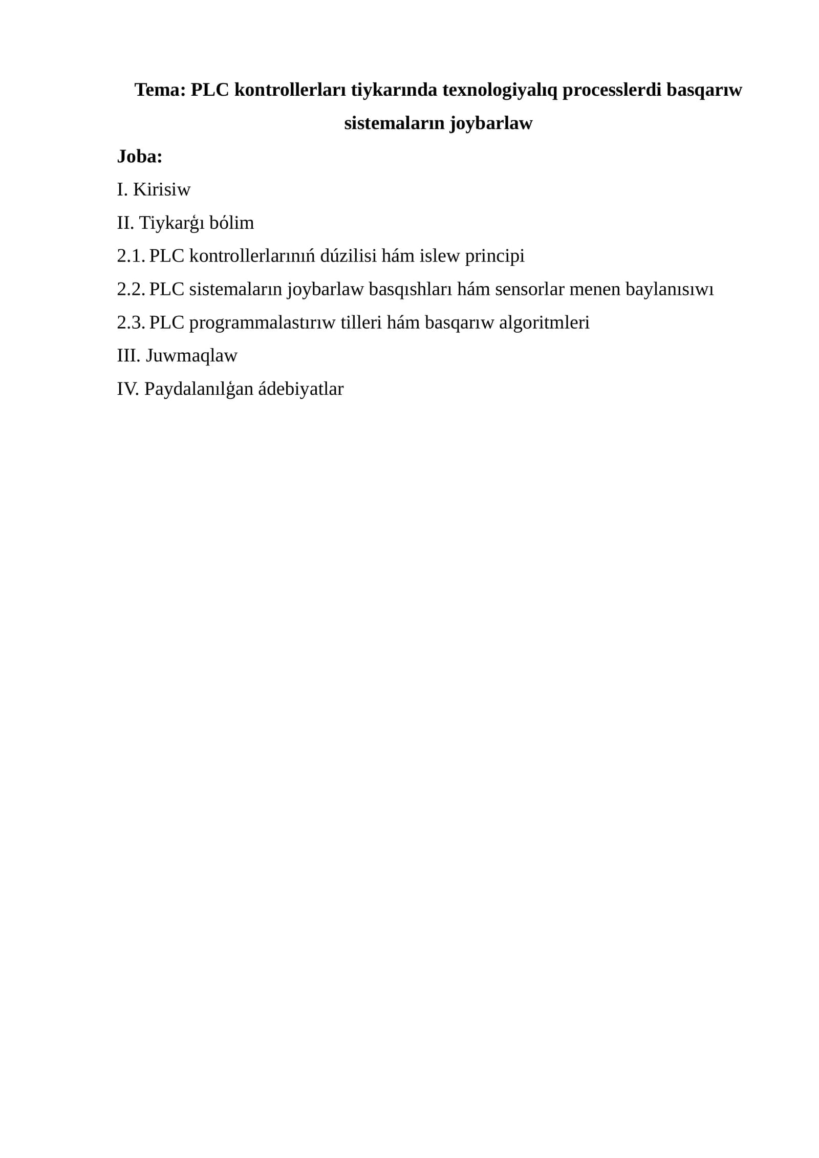 PLC kontrollerları tiykarında texnologiyalıq processlerdi basqarıw sistemaların joybarlaw