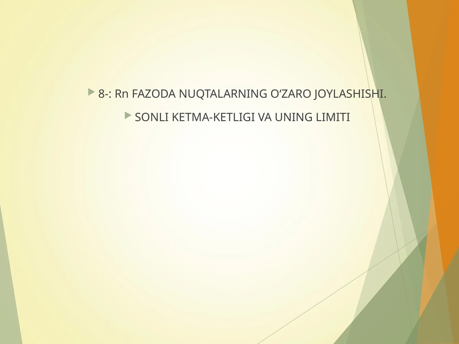 Sonlar ketma-ketligi va uning limiti