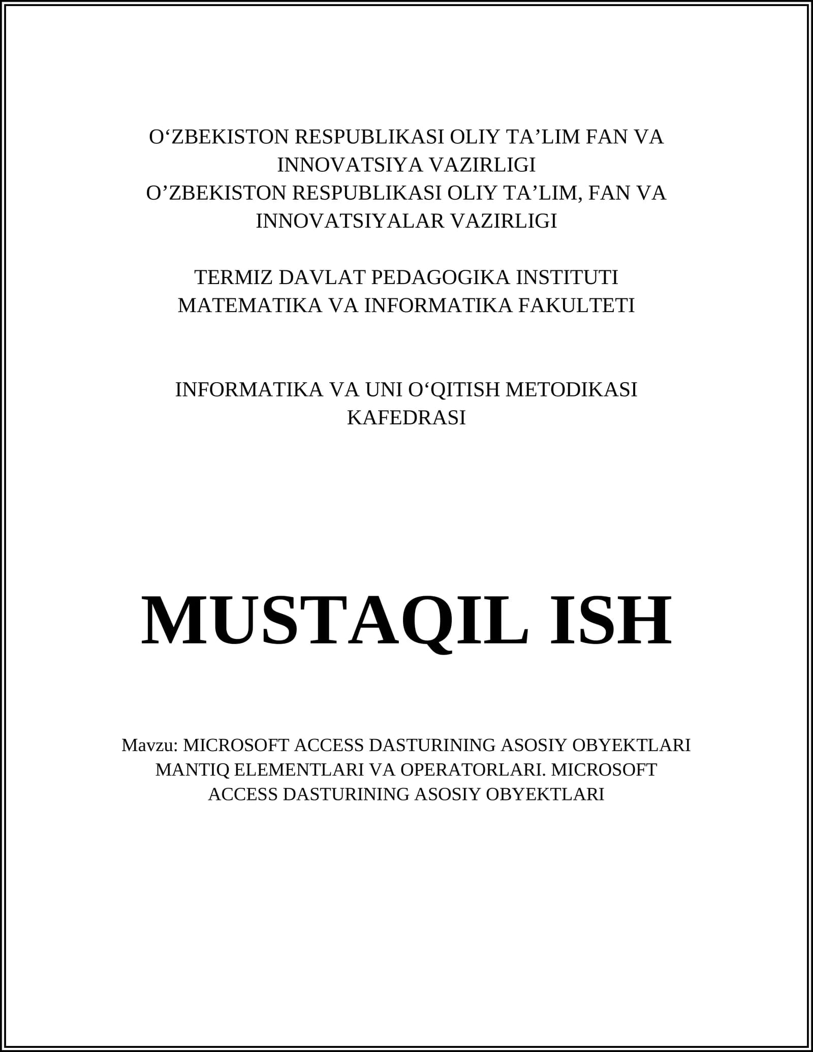 MICROSOFT ACCESS DASTURINING ASOSIY OBYEKTLARI